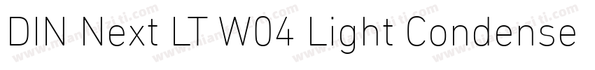 DIN Next LT W04 Light Condensed字体转换
